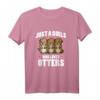 Just A Girl Who Loves Otters - Lustiges Fischotter T-Shirt für Frauen, Mädchen & Otter-Fans, Perfekt als Geschenk für Geburtstage & Weihnachten