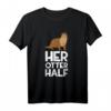 Her Otter Half T-Shirt – Lustiges Partner T-Shirt für Ehepaare zum Jahrestag & Überraschungsgeschenk