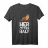 Her Otter Half T-Shirt – Lustiges Partner T-Shirt für Ehepaare zum Jahrestag & Überraschungsgeschenk