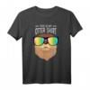 This Is My Otter T-Shirt - Lustiges Otter Motiv mit Regenbogen Sonnenbrille für Otter Fans, Geburtstagsgeschenk & Trendiges Tierdesign