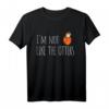 Süßes Otter T-Shirt mit Spruch 'I'm not like the otters' – Perfekt für Otter Fans & Zoobesuche
