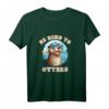 Be Kind to Otters - Lustiges Positivitäts T-Shirt mit Otter-Grafik für Tierliebhaber und Humor-Fans