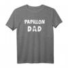 Herren Perfect Dog Father Gift | Papillon Dad T-Shirt – Perfektes Geschenk für Hundeliebhaber und Papillon-Besitzer
