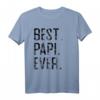 Best Papi Ever Vatertagsgeschenk für Papi, Opa, Papa – Lustiges T-Shirt für Familienfeiern, Weihnachten & Geburtstag