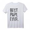 Best Papi Ever Vatertagsgeschenk für Papi, Opa, Papa – Lustiges T-Shirt für Familienfeiern, Weihnachten & Geburtstag