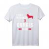 I was normal three Welsh Corgi Pembrokes ago - Humorvolles Hundet-Shirt für Corgi-Liebhaber, klassisch geschnitten