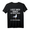 Lasst mich durch Ich muss nach St. Peter Ording T-Shirt – Lustiges Strandoutfit für Urlauber, Küsten- und Möwenliebhaber für den perfekten Meerurlaub