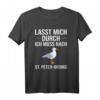 Lasst mich durch Ich muss nach St. Peter Ording T-Shirt – Lustiges Strandoutfit für Urlauber, Küsten- und Möwenliebhaber für den perfekten Meerurlaub