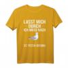 Lasst mich durch Ich muss nach St. Peter Ording T-Shirt – Lustiges Strandoutfit für Urlauber, Küsten- und Möwenliebhaber für den perfekten Meerurlaub