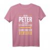 Lustiges Peter T-Shirt - Wenn Peter es nicht reparieren kann, sind wir am Arsch, perfektes Geschenk für Namenstag & Geburtstag