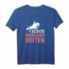 Echte Mädchen Reiten - Pferde T-Shirt Reitsport Geschenk, Limitierte Auflage, Perfekt für Geburtstage, Valentinstag & Weihnachten
