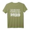 Pferd Reiterin Reiter Sprüche Reiten Lustiges Pferde T-Shirt – Perfekt für Pferdeliebhaberinnen, Stall, Turnier & als Geschenk für Reiterinnen