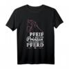 Reiterin Geschenk Scheiß auf den Prinzen ich nehme das Pferd T-Shirt - Lustiges Reiterinnen Shirt für Pferdeliebhaberinnen & Turnierfans