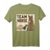 Team Horse - Lustiges Pferd T-Shirt für Pferdeliebhaber, Reiter & Dressurreiter - Geschenkidee für Pferdefans