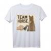 Team Horse - Lustiges Pferd T-Shirt für Pferdeliebhaber, Reiter & Dressurreiter - Geschenkidee für Pferdefans