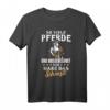 So viele Pferde und ausgerechnet ich habe das Schönste T-Shirt – Lustiges Reitsport Geschenk für Pferdeliebhaber, Reiter & Pferdefans