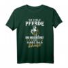 So viele Pferde und ausgerechnet ich habe das Schönste T-Shirt – Lustiges Reitsport Geschenk für Pferdeliebhaber, Reiter & Pferdefans