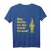 Say Hello to my little Friend Gnome T-Shirt – Lustiges Garten- und Geschenkshirt mit klassischem Schnitt