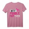 Beste Pudel Mama aller Zeiten T-Shirt – Perfektes Geschenk für Hundeliebhaber, Tierfreunde & Pudel-Fans zu Weihnachten & Geburtstag
