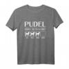 Pudel - Hört aufs Wort lustiges Hundet-Shirt für Hundeliebhaber, Züchter & Hundebesitzer – Perfektes Geschenk für Weihnachten, Geburtstag, Ostern, Vatertag & Muttertag