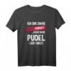Lustiges Pudel T-Shirt mit Spruch – Perfektes Geschenk für Hundehalter, Hundeliebhaber & Pudelbesitzer zu Weihnachten & Geburtstag
