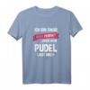 Lustiges Pudel T-Shirt mit Spruch – Perfektes Geschenk für Hundehalter, Hundeliebhaber & Pudelbesitzer zu Weihnachten & Geburtstag