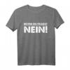 Bevor Du Fragst Nein T-Shirt – Humorvolles Damen Oberteil mit Spruch, originelle Bekleidung für Frauen