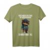 Lustiges Teddybär T-Shirt mit Spruch – Humorvolles Geschenk für Teddybär-Fans, Geburtstag, Weihnachten & Alltag