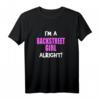 Ich bin ein Backstreet Girl In Ordnung! T-Shirt – Perfekt für 80er Jahre Boyband Fans & Nostalgie-Liebhaberinnen