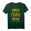 Lustiges Ehepaar T-Shirt – Immer wenn ich meine Frau angucke denke ich Wow, witziges Design für Ehemann & Ehefrau