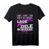 LIEBE LACHE LEBE WENN NICHT FUNKTIONIERT LADE ZIELE SCHIESSE T-Shirt – Humorvolles Motiv für Stark Persönlichkeiten & Sarkastische Witze