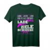 LIEBE LACHE LEBE WENN NICHT FUNKTIONIERT LADE ZIELE SCHIESSE T-Shirt – Humorvolles Motiv für Stark Persönlichkeiten & Sarkastische Witze