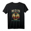 Moin Ihr Schnacker Moin T-Shirt – Lustiges Norddeutschland Design, Perfektes Geschenk für Nordsee-Liebhaber & Norddeutsche