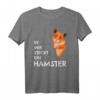 Lustiges Hamster Kostüm Kinder & Erwachsene - In mir steckt ein Hamster T-Shirt für Karneval, Halloween & Geburtstag