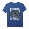 Mein Haustier kann Dein Haustier essen Shirt - Lustiges Reptilien-T-Shirt für Schlangenliebhaber, Züchter & Tierfreunde als Geschenk