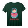 Matryoshka Bande Puppe Babuschka Russisches Geschenk T-Shirt - Lustiges Motiv für Russland-Liebhaber & Fasnet-Kostüm