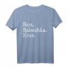 Best Babushka Ever Oma in russisch - Lustiges und cooles T-Shirt Geschenk für Damen mit Humor und russischen Wurzeln