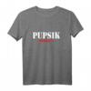 Russisch Po Russki Pupsik - Herz Darling T-Shirt für Freunde & Familie mit Liebesbotschaft, perfekte Überraschungsidee