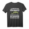 Humorvolles HapFrog T-Shirt - Always Be Yourself Unless You Can Be A 40 mit klassischem Schnitt und doppeltem Saum