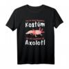 Lustiges Axolotl Menschen Kostüm - Salamander Molch T-Shirt für Tierliebhaber & Axolotlzüchter