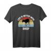 Schaf-T-Shirt | Das Leben ist besser mit Schafen - Perfektes Geschenk für Tierliebhaber, Weihnachten & Geburtstag