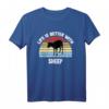 Schaf-T-Shirt | Das Leben ist besser mit Schafen - Perfektes Geschenk für Tierliebhaber, Weihnachten & Geburtstag