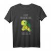 Lustiges Schildkröten Shirt für Männer, Frauen & Kinder - Witziges Geschenk für Geburtstag & Weihnachten mit Spruch