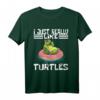 Ich Mag Schildkröten T-Shirt - Lustiges Meeresschildkröten Motiv für Schildkrötenliebhaber, Mama & Papa