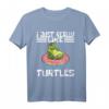 Ich Mag Schildkröten T-Shirt - Lustiges Meeresschildkröten Motiv für Schildkrötenliebhaber, Mama & Papa