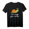 Ich Muss Gar Nichts Schnecke Lustig Urlaub Faul T-Shirt - Perfekt für Entschleunigung, Entspannung und humorvolles Faulenzen