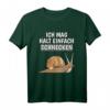 Lustiges Schnecke Spruch T-Shirt - Für Kinder, Damen & Herren, Perfektes Geschenk für Schneckenliebhaber