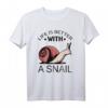 Life Is Better With A Snail Kids T-Shirt – Niedliches Schnecken Oberteil, Geschenkidee für Schneckenliebhaber, Kinder & Tierfreunde