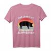 Schwein T-Shirt - Das Leben ist schöner mit Schweinen, lustiges Tiermotiv für Schweinezüchter & Tierliebhaber
