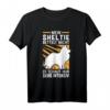 Mein Sheltie bettelt nicht T-Shirt – Lustiges Hundemotiv für Sheltie-Liebhaber, Züchter & Hundehalter